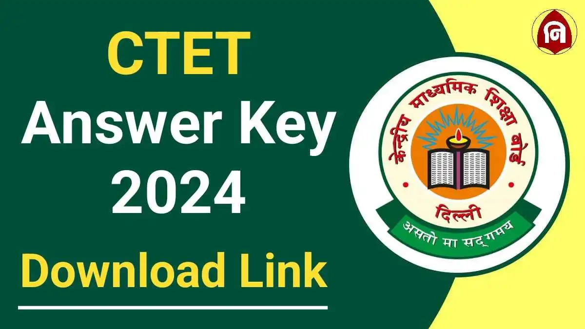 CTET Answer Key 2024 Release