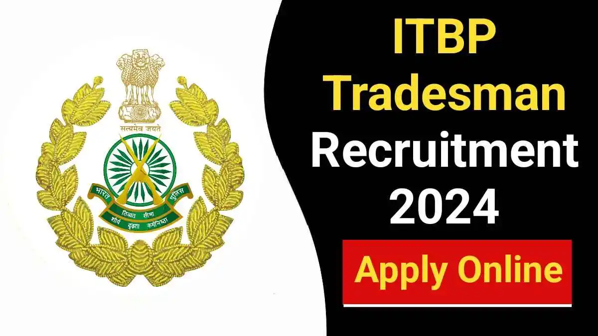 ITBP Tradesman Recruitment 2024