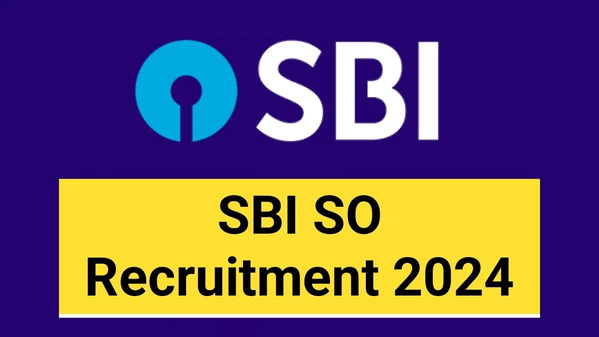 SBI SO Recruitment 2024