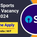 SBI Sports Quota Recruitment 2024