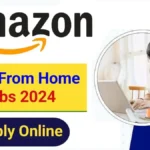 Amazon Work From Home Jobs 2024