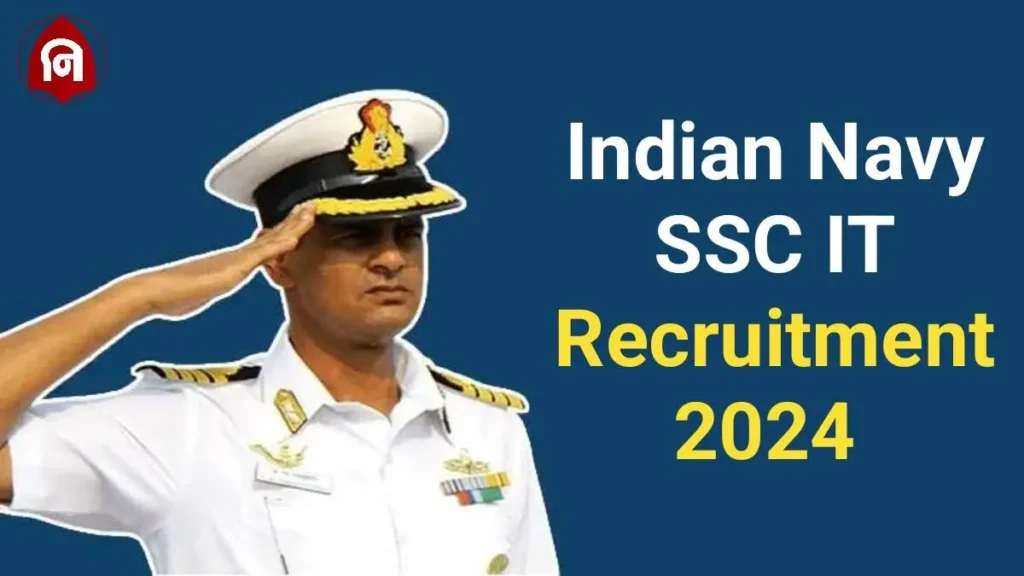 Indian Navy SSC IT Vacancy 2024