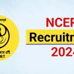 NCERT New Vacancy 2024